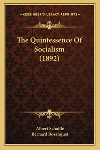 Quintessence Of Socialism (1892)