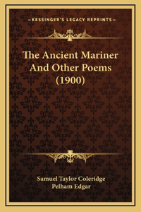 The Ancient Mariner and Other Poems (1900)