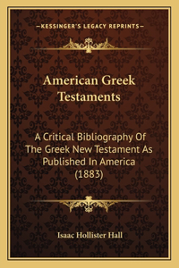 American Greek Testaments