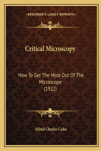 Critical Microscopy