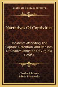 Narratives Of Captivities