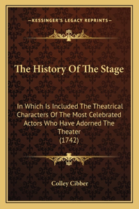 History Of The Stage