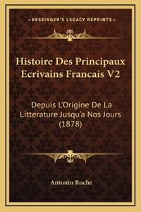 Histoire Des Principaux Ecrivains Francais V2