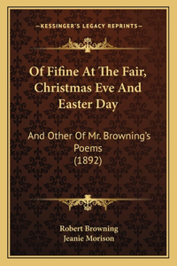 Of Fifine At The Fair, Christmas Eve And Easter Day