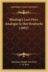 Binding's Leer Over Analogie In Het Strafrecht (1892)