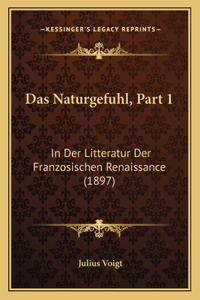 Das Naturgefuhl, Part 1