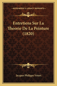 Entretiens Sur La Theorie De La Peinture (1820)