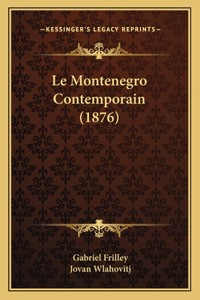 Montenegro Contemporain (1876)