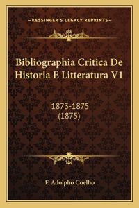 Bibliographia Critica De Historia E Litteratura V1