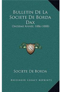Bulletin De La Societe De Borda Dax