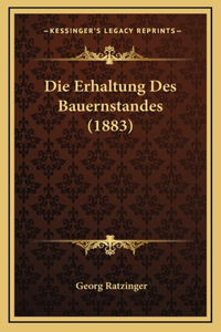 Die Erhaltung Des Bauernstandes (1883)