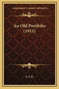 An Old Portfolio (1911)