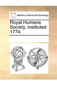 Royal Humane Society, Instituted 1774.