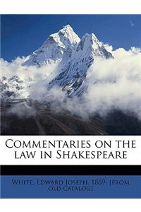 Commentaries on the Law in Shakespeare