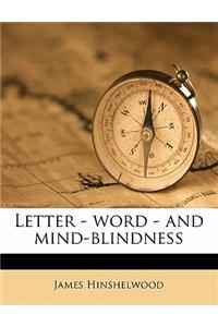 Letter - Word - And Mind-Blindness