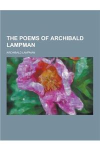The Poems of Archibald Lampman
