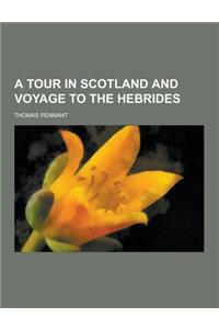 A Tour in Scotland and Voyage to the Hebrides