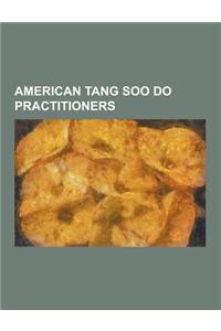 American Tang Soo Do Practitioners