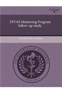 Divas Mentoring Program Follow-Up Study