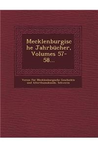 Mecklenburgische Jahrbucher, Volumes 57-58...