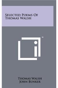 Selected Poems of Thomas Walsh