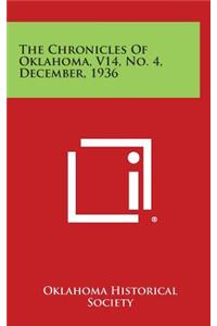 The Chronicles of Oklahoma, V14, No. 4, December, 1936