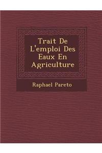 Trait de L'Emploi Des Eaux En Agriculture
