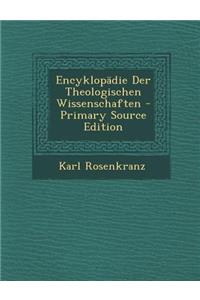 Encyklopadie Der Theologischen Wissenschaften