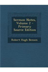 Sermon Notes, Volume 2