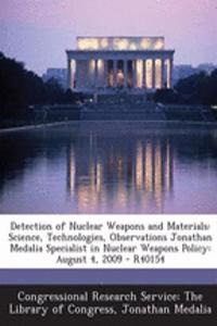 Detection of Nuclear Weapons and Materials
