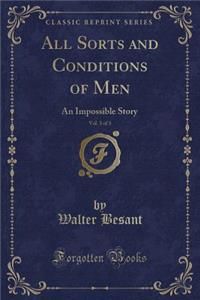 All Sorts and Conditions of Men, Vol. 3 of 3