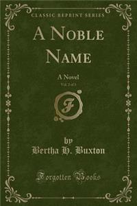 A Noble Name, Vol. 2 of 3