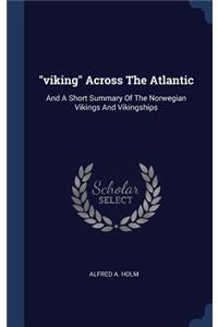 "viking" Across The Atlantic