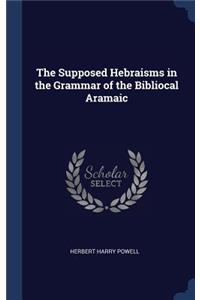 Supposed Hebraisms in the Grammar of the Bibliocal Aramaic