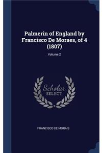 Palmerin of England by Francisco De Moraes, of 4 (1807); Volume 2