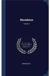 Herodotus; Volume 1