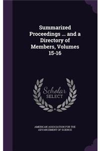 Summarized Proceedings ... and a Directory of Members, Volumes 15-16