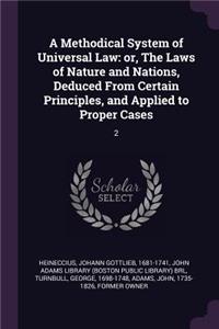 A Methodical System of Universal Law