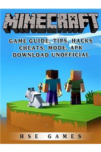 Minecraft Game Guide, Tips, Hacks, Cheats, Mode, Apk, Download Unofficial