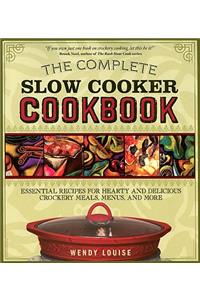 Complete Slow Cooker Cookbook