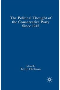 Political Thought of the Conservative Party Since 1945