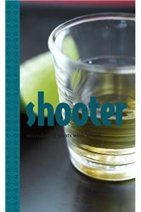 Shooter!