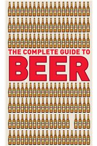 The Complete Guide to Beer