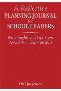 A Reflective Planning Journal for School Leaders