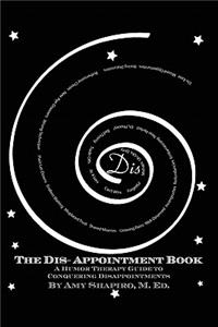 The Dis-Appointment Book