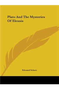 Plato And The Mysteries Of Eleusis