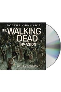 Robert Kirkman's the Walking Dead: Invasion