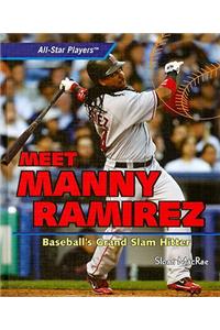 Meet Manny Ramirez