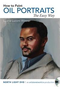 How to Paint Oil Portraits the Easy Way