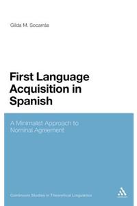 First Language Acquisition in Spanish